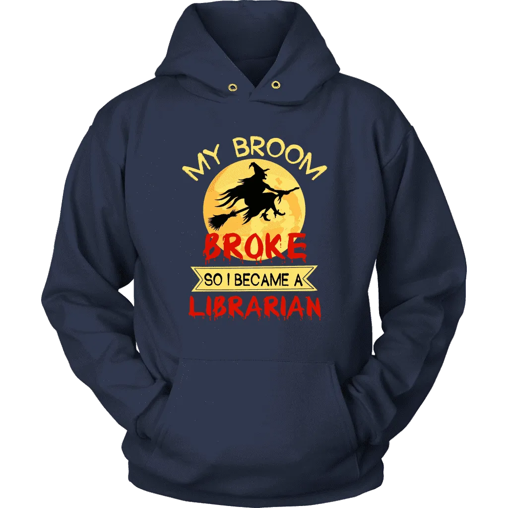 "I Became A Librarian" Hoodie